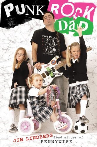 Book cover of Punk Rock Dad with a dad in a black tshirt holding an electric guitar standing behind three young girls in school uniforms.